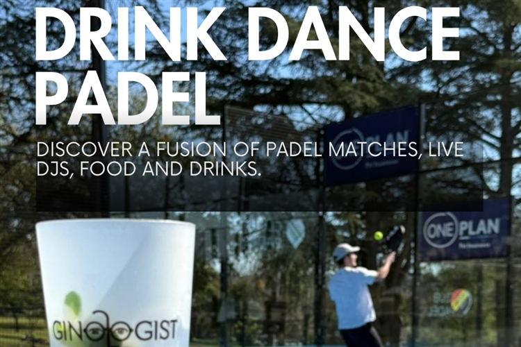 Drink, Dance, Padel - Cancelled